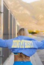 Load image into Gallery viewer, Doing My Best Crewneck