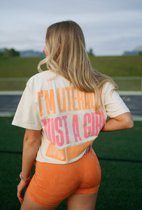 I'm Literally Just a Girl T-Shirt